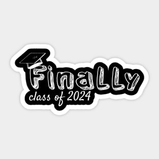 Finally Class of 2024, Graduation design Sticker